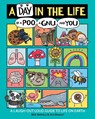 A Day in the Life of a Poo, a Gnu, and You - Mike Barfield - 9781534467200