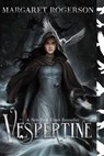 Vespertine - Margaret Rogerson - 9781534477131