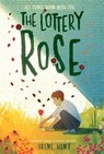 Lottery Rose - Irene Hunt - 9781534481855