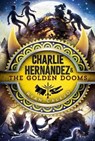 Charlie Hernández & the Golden Dooms - Ryan Calejo - 9781534484221