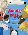 Wonder Dogs! - Linda Ashman - 9781534494534