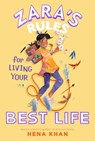 Zara's Rules for Living Your Best Life - Hena Khan - 9781534497641