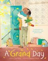 A Grand Day - Jean Reidy - 9781534499751