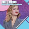 Brie Larson: Making a Difference as a Superhero - KAWA,  Katie - 9781534536937