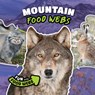 Mountain Food Webs - Charis Mather - 9781534546080