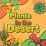 Plants in the Desert - E. C. Andrews - 9781534548787