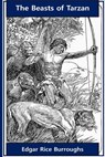 The Beasts of Tarzan - Edgar Rice Burroughs - 9781534662360
