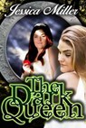 The Dark Queen - MILLER,  Jessica - 9781534815797
