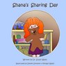 Shana's Sharing Day - WALSH,  Susan ; Stinnett, Steven ; Walsh, Morgan - 9781534987296