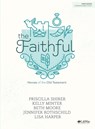The Faithful - Bible Study Book: Heroes of the Old Testament - Priscilla Shirer - 9781535933544