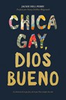 Chica Gay, Dios Bueno - Jackie Hill Perry - 9781535962520