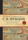 The Lost Sermons of C. H. Spurgeon Volume VI: His Earliest Outlines and Sermons Between 1851 and 1854 - DUESING,  Jason G. - 9781535994804
