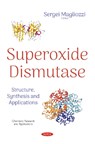 Superoxide Dismutase - Sergei Magliozzi - 9781536130805