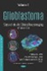 Glioblastoma - MICHAEL,  M.D. Iv ; Max Wintermark ; Tarik F., M.D., Ph.D Massoud - 9781536145885