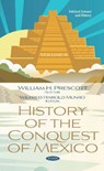 History of the Conquest of Mexico. Volume 4 - William H. Prescott - 9781536164152
