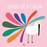 BIRDS OF A COLOR - Élo - 9781536200638