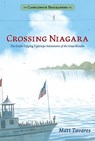 Crossing Niagara - TAVARES,  Matt - 9781536203417