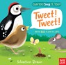 Can You Say It, Too? Tweet! Tweet! - Sebastien Braun - 9781536205565