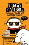 TIMMY FAILURE THE BK YOURE NOT - PASTIS,  Stephan - 9781536209082