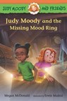 Judy Moody and Friends: Judy Moody and the Missing Mood Ring - Megan McDonald - 9781536209754