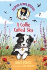 JASMINE GREEN RESCUES A COLLIE - Helen Peters - 9781536210262