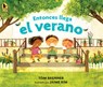 Entonces Llega El Verano - Tom Brenner - 9781536211696