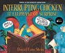 Interrupting Chicken and the Elephant of Surprise - David Ezra Stein - 9781536212099
