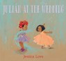 JULIAN AT THE WEDDING - Jessica Love - 9781536212389