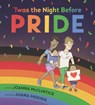 Twas the Night Before Pride - Joanna McClintick - 9781536213430
