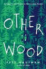 Otherwood - Pete Hautman - 9781536215793