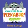 Monsters Play... Peekaboo! - Flavia Z. Drago - 9781536220537