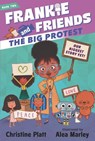 Frankie and Friends: The Big Protest - Christine Platt - 9781536222104