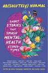 Ab(solutely) Normal: Short Stories That Smash Mental Health - Rocky Callen - 9781536224146