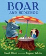 Boar and Hedgehog - David Elliott - 9781536228717