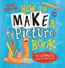 How to Make a Picture Book - Elys Dolan - 9781536231427