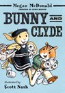 Bunny and Clyde: (A Funny Middle Grade Chapter Book - For Kids Ages 5-8) - Megan McDonald - 9781536238198