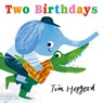 Two Birthdays - Tim Hopgood - 9781536238907