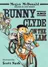 Bunny and Clyde on the Lam - Megan McDonald - 9781536240306