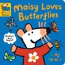 Maisy Loves Butterflies: A Maisy's Planet Book (Educational Board Book about Nature - For Toddlers and Kids Ages 1-3) - Lucy Cousins - 9781536240399