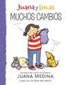 Juana Y Lucas: Muchos Cambios - Juana Medina - 9781536240740