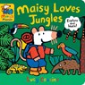 Maisy Loves Jungles: A Maisy's Planet Book: (Educational Board Book about Tropical Forests - For Toddlers and Kids Ages 1-3) - Lucy Cousins - 9781536242669
