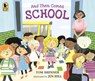 And Then Comes School - Tom Brenner - 9781536243895