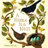 A Home Is a Nest - Emma Carlisle - 9781536244038