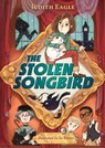The Stolen Songbird - Judith Eagle - 9781536249590