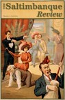 The Saltimbanque Review, Fall 2016 - J. Boyett ; Jon Rachmani ; Douglas Hahn ; Michael Lindgren ; Jean Richepin ; Amy Roa ; Matt Tanner ; Doug Shields ; Arthur Conan Doyle ; Heather Austin ; Ron Kolm ; Brian Hurley - 9781536512700