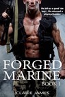 Forged Marine - Claire James - 9781536525946