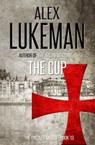The Cup - Alex Lukeman - 9781536537420