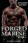 Forged Marine - Claire James - 9781536539233