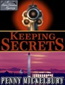 Keeping Secrets - Penny Mickelbury - 9781536556759