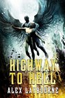 Highway to Hell - Alex Laybourne - 9781536580600